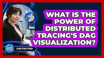 What Is The Power Of Distributed Tracing