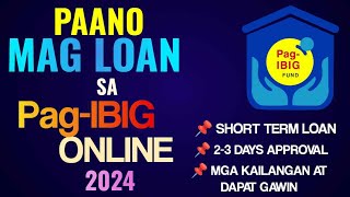 Paano Mag Loan sa Pag ibig Online Updated Process 2024 | How to Loan Pag ibig Short term Online 2024
