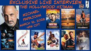 HOLLYWOOD HITMAN  Michael Papajohn Exclusive Interview
