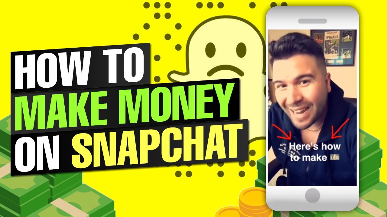 How To Make Money On Snapchat - 