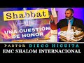 EL SHABBAT, Una Cuestión De HONOR