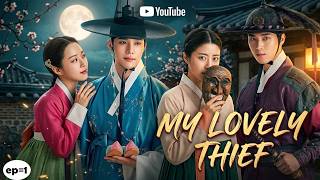 MY LOVELY THIEF EP=1 IMETAFSIRIWA KISWAHILIhe Was A Thief, But the Royal Guard Fell For Her