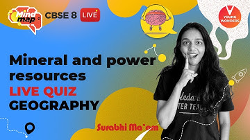 Mineral and Power Resources | Class 8 Geography Ch 3 | Live Quiz | Surabhi Ma