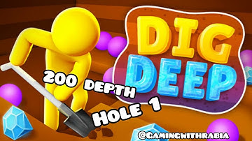 Dig Deep Game - Hole 1 - 200 depth  done ✔ 