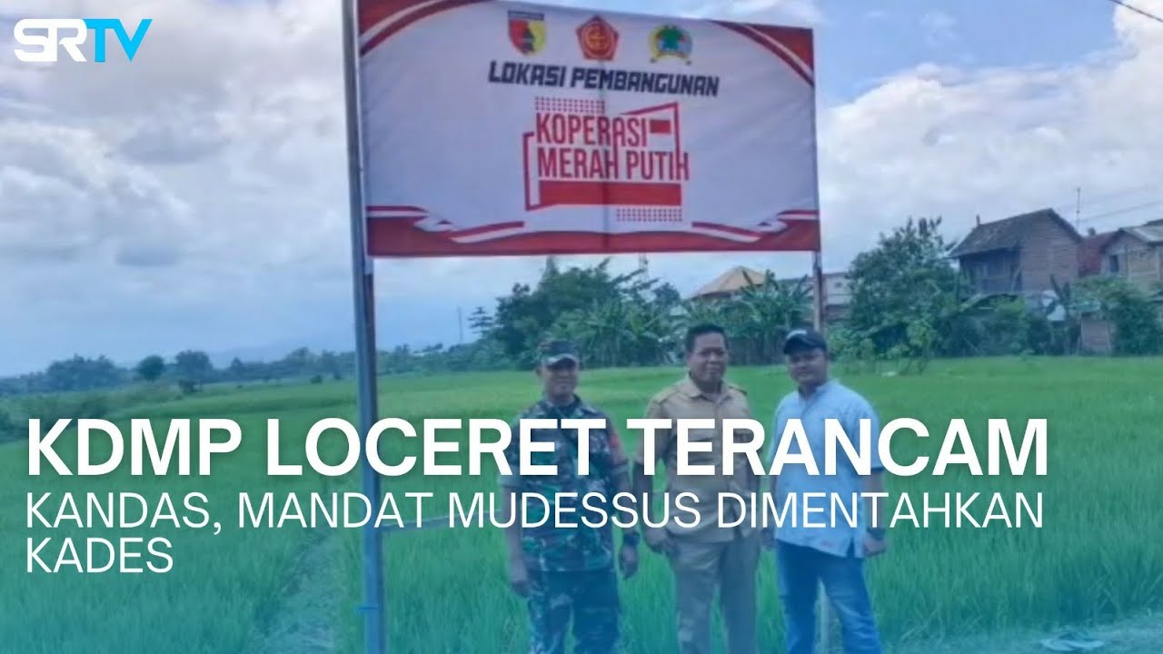 Mandat Musdesus Dimentahkan Kades, Proyek KDMP Loceret Terancam Kandas - SRTV