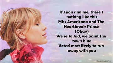 Taylor Swift - Miss Americana & The Heartbreak Prince (Lyrics)