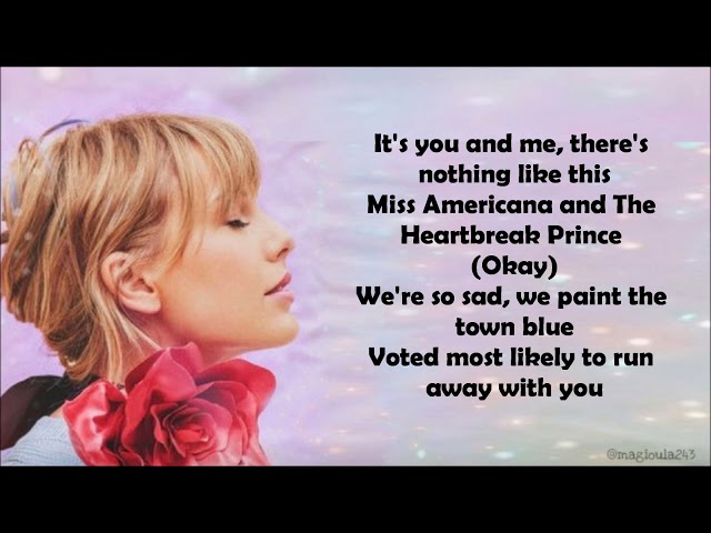 Taylor Swift - Miss Americana & The Heartbreak Prince (Lyrics) class=