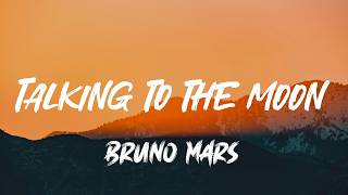 Talking to the Moon (Acoustic Piano) - Bruno Mars (Lyrics)
