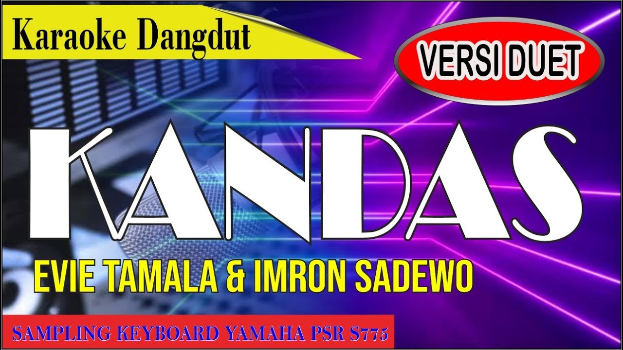 karaoke dangdut kandas evie tamal dan imron sadewo YouTube