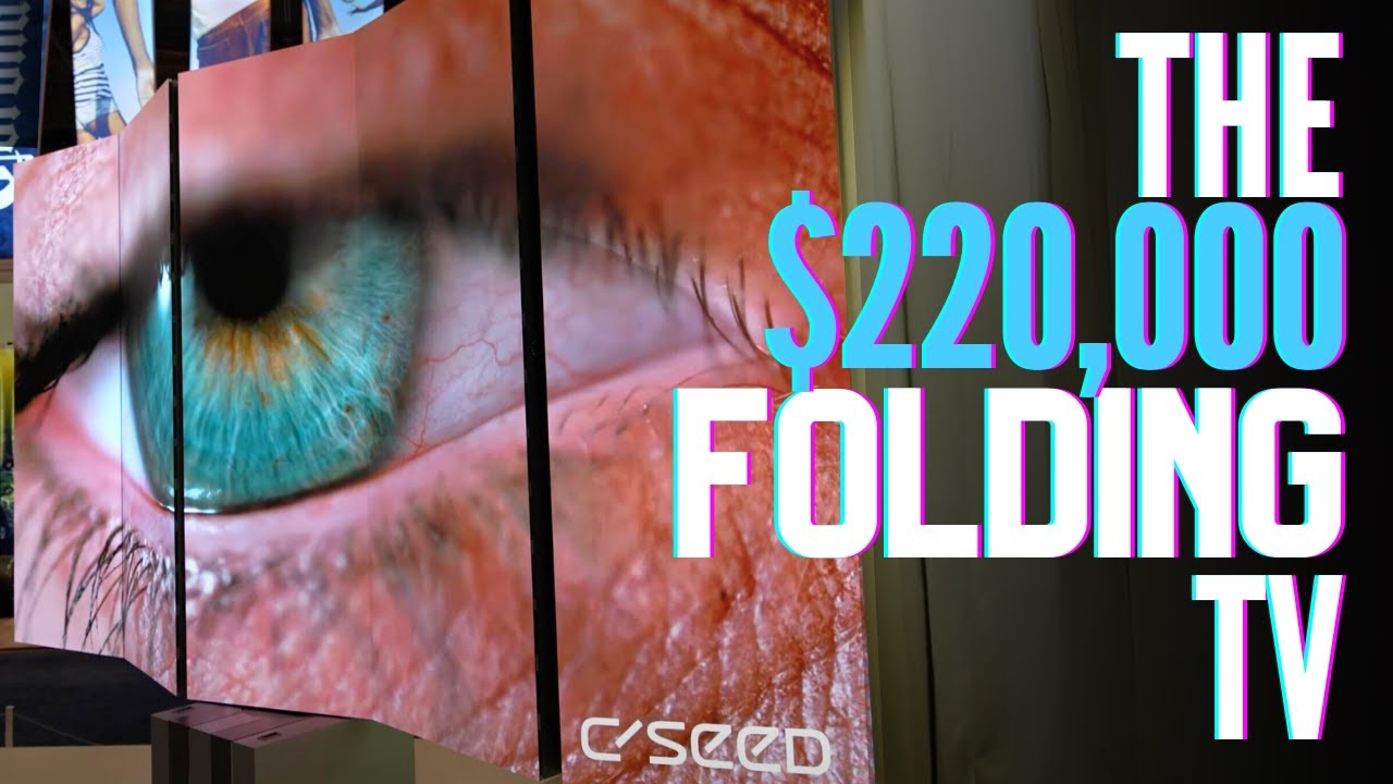 $220,000 FOLDING TV? C Seed N1 Hands On at CES! - YouTube