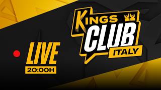 🇮🇹 🔥 LIVE KINGS CLUB #5
