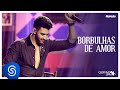 Gusttavo Lima - Borbulhas de Amor (Buteco do Gusttavo Lima)