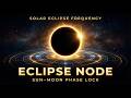 Solar Eclipse Theta Field | Sun-Moon Resonance Sequence