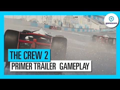 THE CREW 2 – GAMESCOM 2017 - PRIMER TRÁILER GAMEPLAY TRÁILER