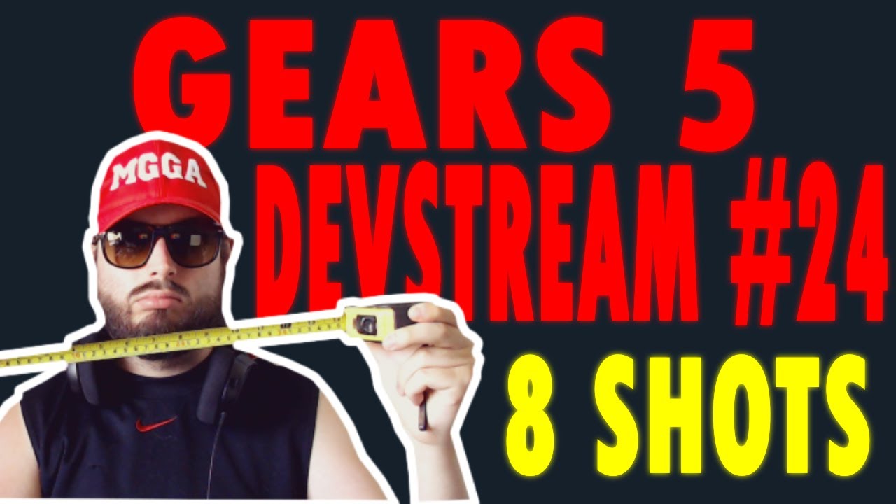 Gears 5 - Dev Stream #24 - "8 Shot Gnasher, Gib Range, Wall Cancel"