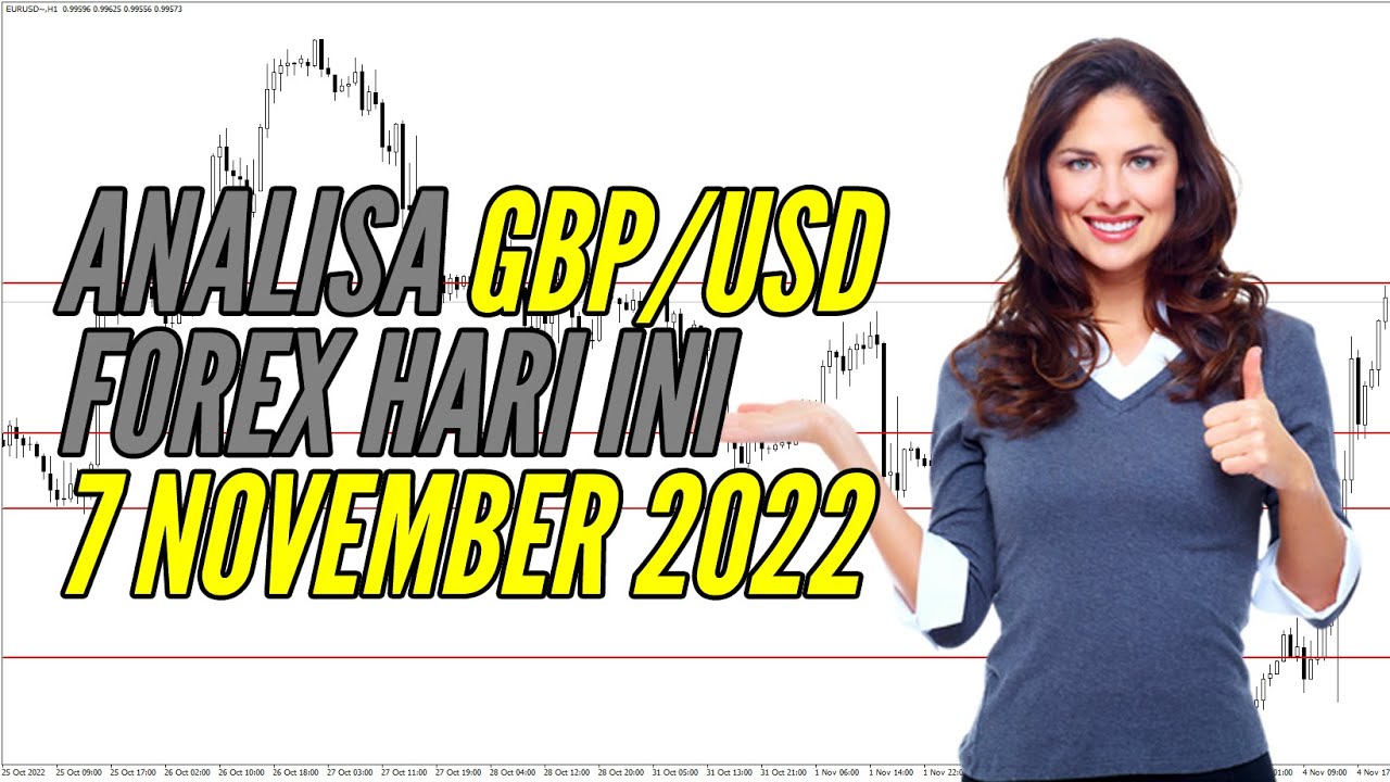 live-analisa-forex-hari-ini-gbp-usd-7-november-2022-forecast