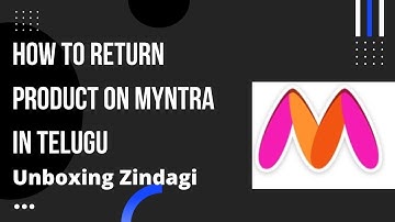 How to Return product on Myntra  in Telugu 2022 | Myntra Return and Refund 2022 | Unboxing Zindagi