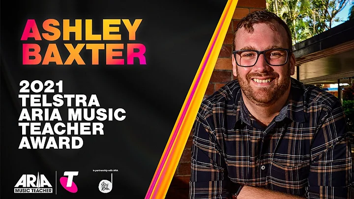 Meet Ashley Baxter, 2021 Telstra ARIA Music Teache...