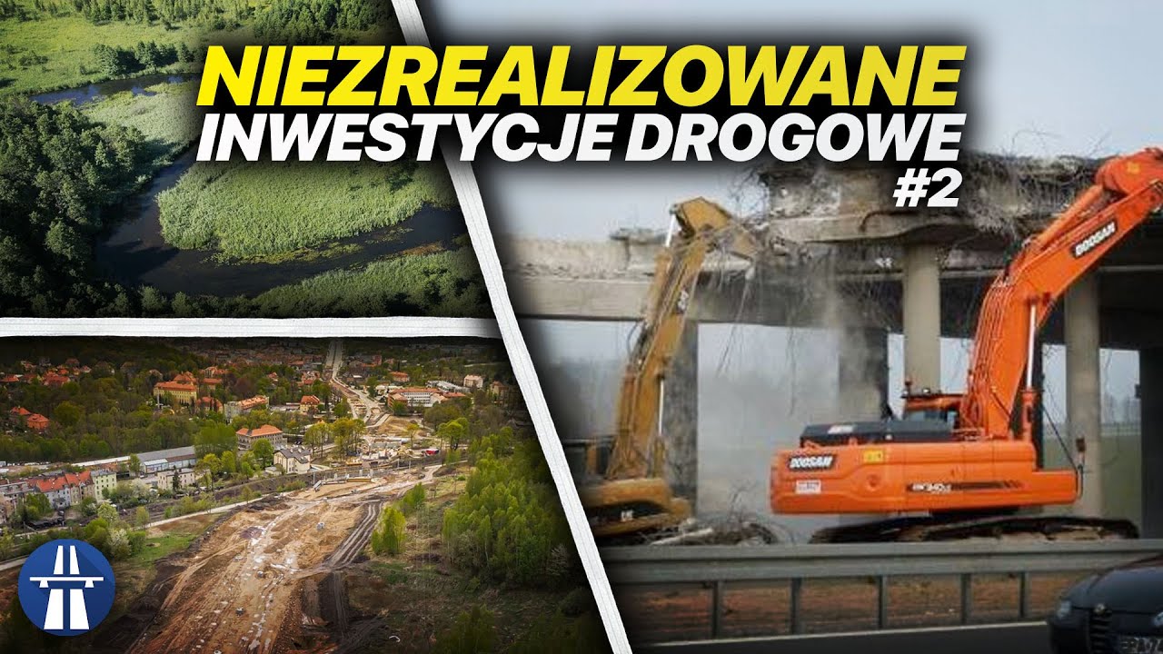 Niezrealizowane inwestycje drogowe w Polsce - część 2