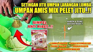 UMPAN LARANGAN TAPI AMAN ❗❗ SETINGAN SIMPEL TERJITU UMPAN AMIS PREMIUM MIS PELET JITU MERAH ❗❗