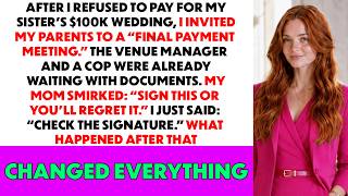 My Parents Demanded $100,000 For My Sister’s Wedding — Then They Forged My Signature On The Contract
