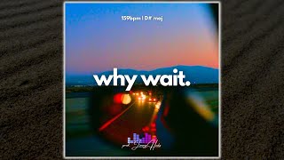 Pop Rap Type Beat Melodic Guitar Type Beat Why Wait