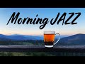 Positive Morning JAZZ - Happy Bossa JAZZ For Wake Up and Start The Day