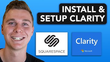 Install Microsoft Clarity on your Squarespace Website in 3 Minutes