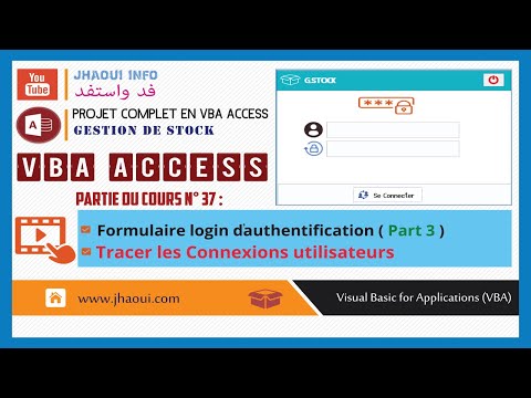 #37 : VBA Access G.Stock - Login Authentication (Tracer les Connexions Users)