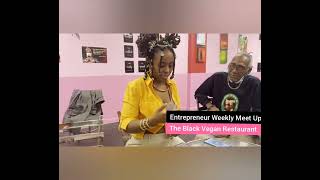 Entrepreneur Monday Meet Ups at The Black Vegan Restaurant