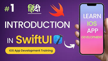SwiftUI - IOS:  Introduction #1 Hindi