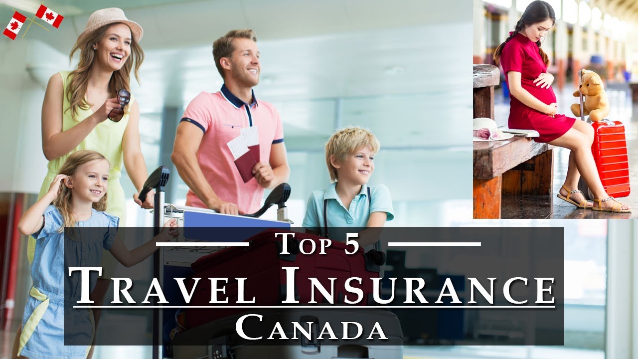 travel insurance companies in canada