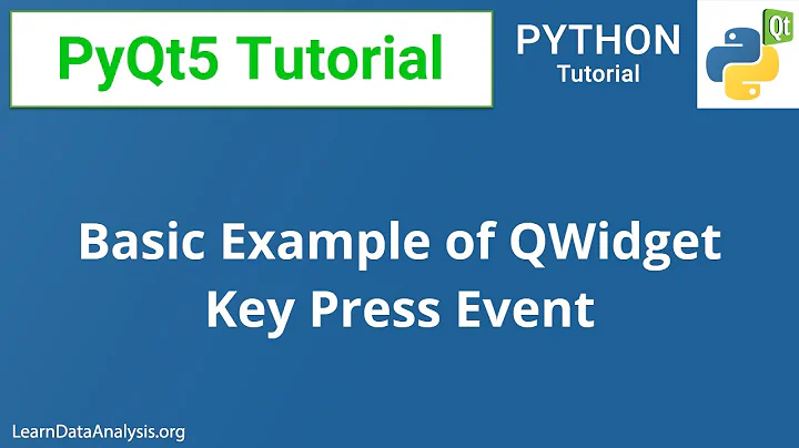 PyQt5 Tutorial | Basic Example of how to use the KeyPress (Key Press) event of the QWidget class