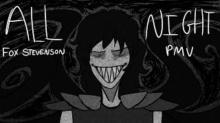 All Night PMV
