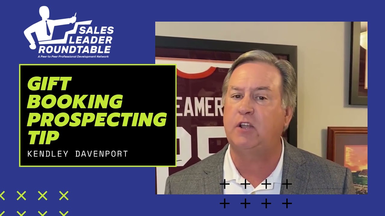 Gift Booking Prospecting Tip