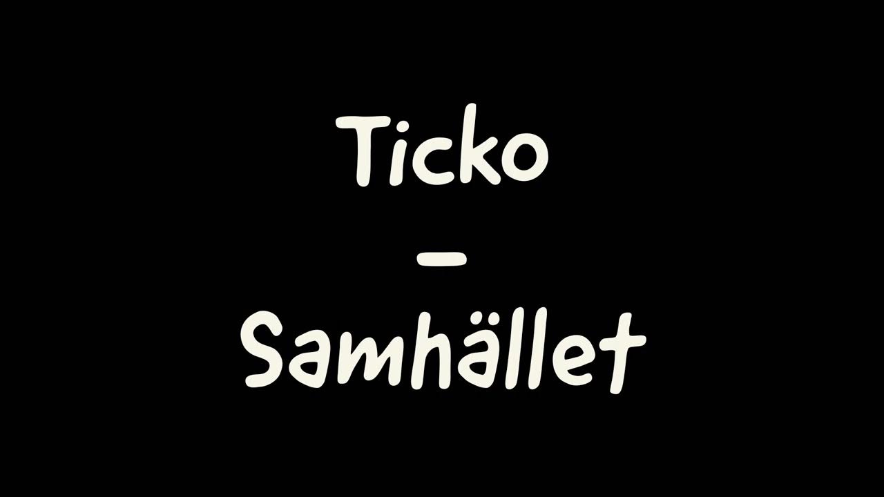 Ticko - Samhället - YouTube