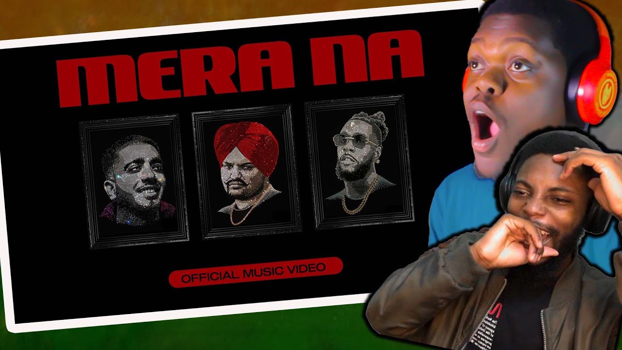 SIDHU MOOSE WALA – Mera Na Reaction Ft Burna Boy & Steel Banglez | Navkaran Brar