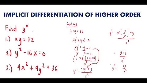 Implicit Differentiation of Higher Order