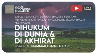 DIHUKUM DI DUNIA & DI AKHIRAT |  Riyaadhush Shaalihiin