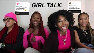GIRL TALK...Lets Talk About It! | dating, college advice, post grad plans, breakups &amp; more!