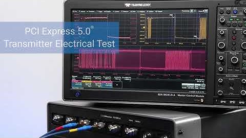 PCI Express® 5 0 Transmitter Electrical Test - Português