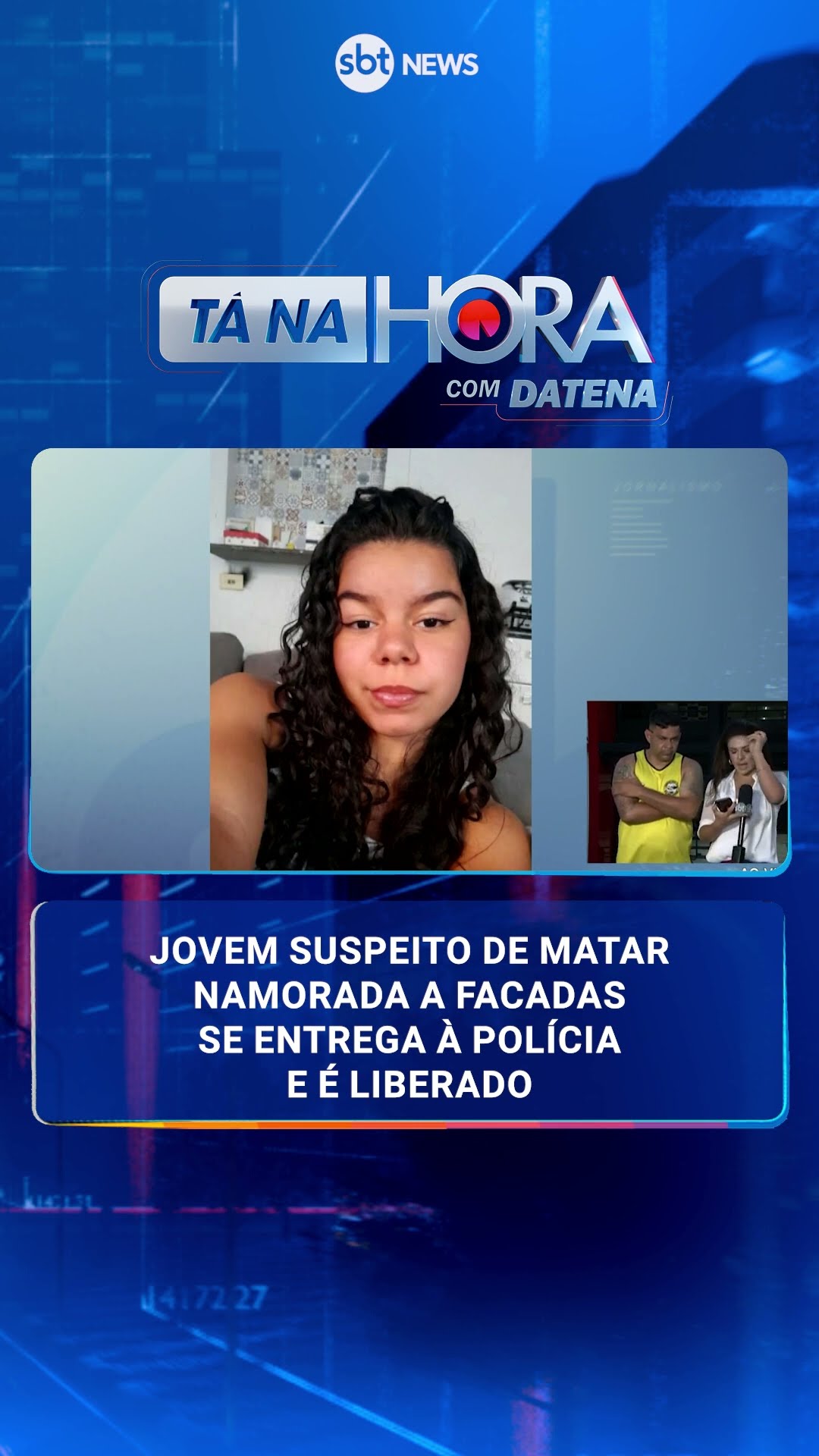 Jovem suspeito de matar namorada a facadas se entrega à polícia e é liberado