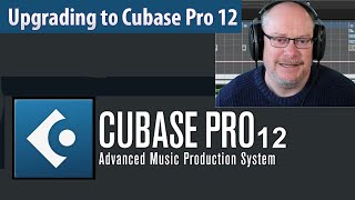 Upgrading to Cubase Pro 12