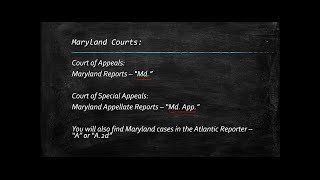 Maryland and Federal Case Reporters