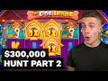 $300000 BONUS HUNT OPENING - Part 2 