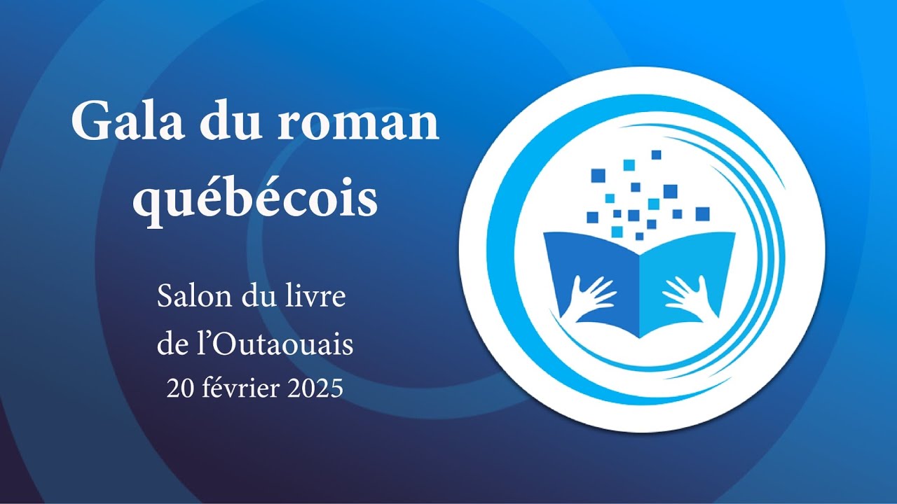 GALA DU ROMAN QUÉBÉCOIS 2025 (2e édition au SLO 2026)