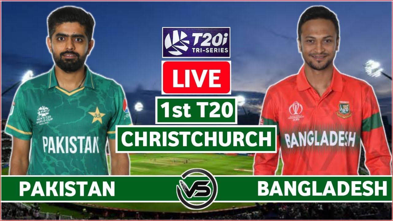 Pakistan vs Bangladesh 1st T20 Live Scores PAK vs BAN 1st T20 Live Scores and Commentary