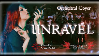 [SYMPHONIX ORCHESTRA & Ghoul's Show Ballet] - Tokyo Ghoul OST - Unravel ORCHESTRA LIVE PERFORMANCE