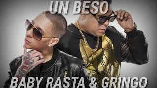 Un Beso - Baby Rasta & Gringo
