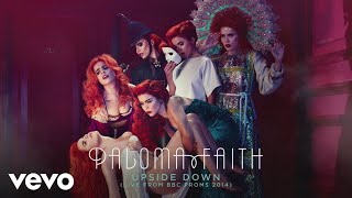 Paloma Faith - Upside Down (Live from BBC Proms 2014) [Official Audio]